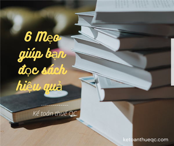 6 Mẹo Giúp Bạn Đọc Sách Hiệu Quả Hơn Này Nhé!